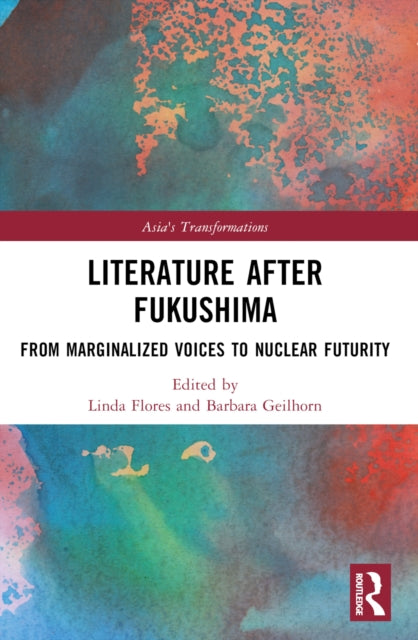 Book cover of: Literature After Fukushima. By: Linda Flores