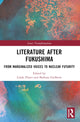 Book cover of: Literature After Fukushima. By: Linda Flores