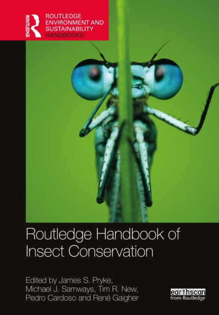 Book cover of: Routledge Handbook of Insect Conservation. By: James S. Pryke