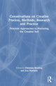 Book cover of: Conversations on Creative Process, Methods, Research and Practice. By: Christina Reading