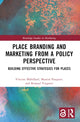 Book cover of: Place Branding and Marketing from a Policy Perspective. By: Vincent Mabillard
