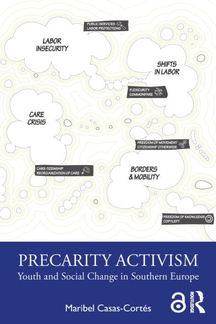 Book cover of: Precarity Activism. By: Maribel Casas-Cortés