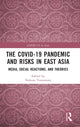Book cover of: COVID-19 Pandemic and Risks in East Asia. By: Nobuto Yamamoto