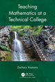 Book cover of: Teaching Mathematics at a Technical College. By: Zachary Youmans