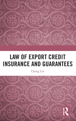 Law of Export Credit Insurance and Guarantees