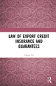 Book cover of: Law of Export Credit Insurance and Guarantees. By: Cheng Lin