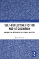 Book cover of: Self-Reflective Fiction and 4E Cognition. By: Merja Polvinen