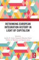 Book cover of: Rethinking European Integration History in Light of Capitalism. By: Aurélie Andry