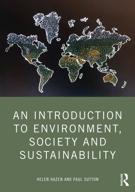 Book cover of: Introduction to Environment, Society and Sustainability