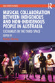 Book cover of: Musical Collaboration Between Indigenous and Non-Indigenous People in Australia. By: Katelyn Barney