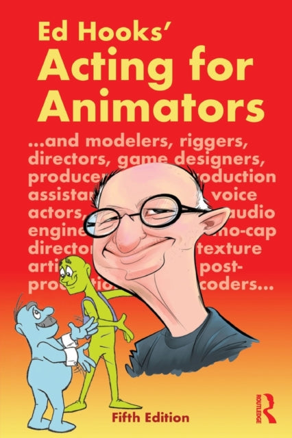 Book cover of: Acting for Animators. By: Ed Hooks