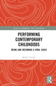 Book cover of: Performing Contemporary Childhoods. By: Bryoni Trezise