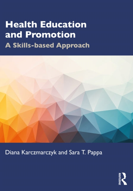 Book cover of: Health Education and Promotion. By: Diana Karczmarczyk