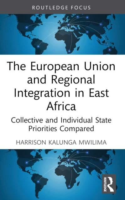 Book cover of: European Union and Regional Integration in East Africa