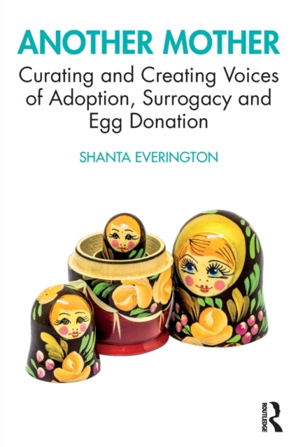 Book cover of: Another Mother. By: Shanta Everington