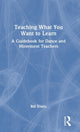 Book cover of: Teaching What You Want to Learn. By: Bill Evans