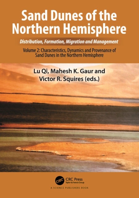 Sand Dunes of the Northern Hemisphere: Distribution, Formation, Migration and Management