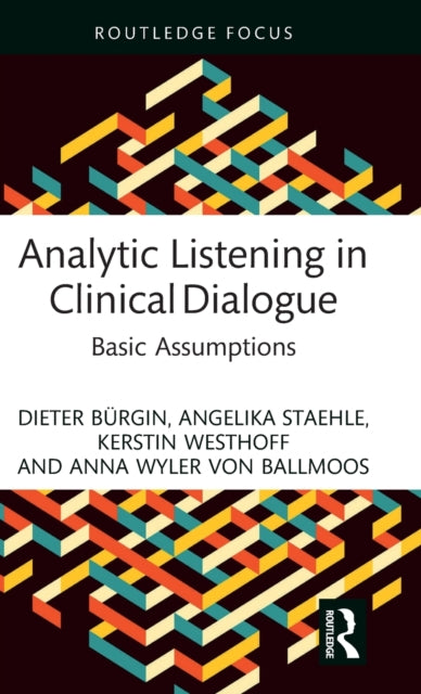 Book cover of: Analytic Listening in Clinical Dialogue. By: Dieter Bürgin