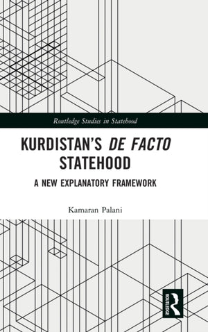 Kurdistan’s De Facto Statehood