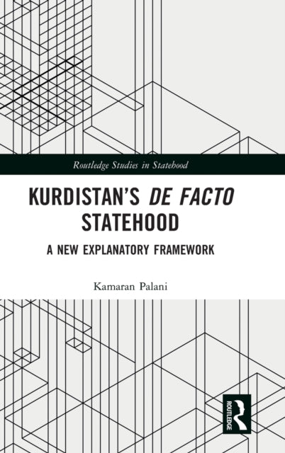 Kurdistan’s De Facto Statehood