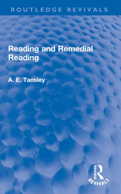 Book cover of: Reading and Remedial Reading. By: A. E. Tansley