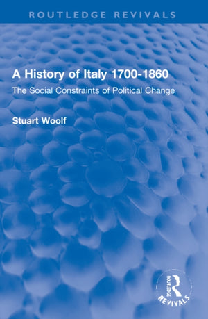 A History of Italy 1700-1860