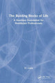 Book cover of: Building Blocks of Life. By: T. C. Callis