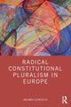 Book cover of: Radical Constitutional Pluralism in Europe. By: Orlando Scarcello