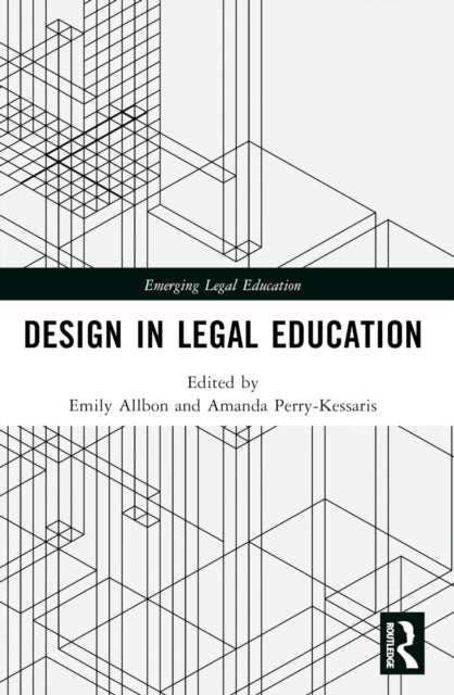 Book cover of: Design in Legal Education. By: Emily Allbon