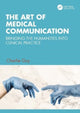 Book cover of: Art of Medical Communication. By: Charlie Guy