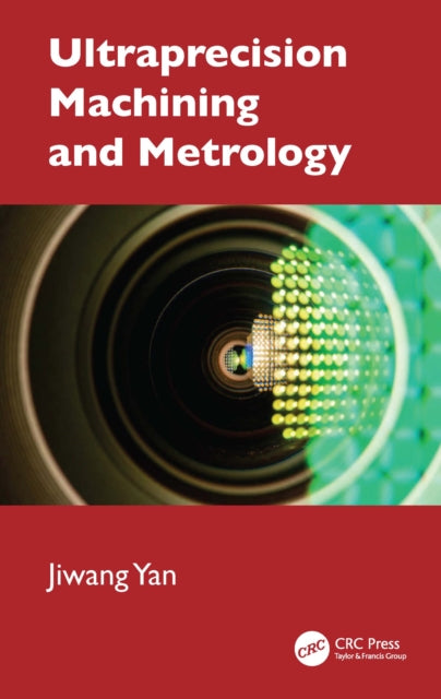 Book cover of: Ultraprecision Machining and Metrology