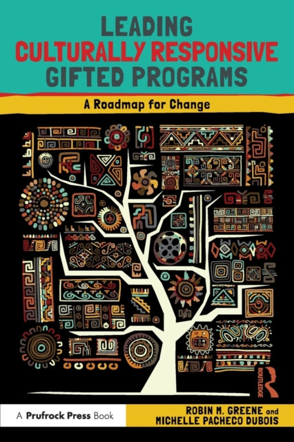Book cover of: Leading Culturally Responsive Gifted Programs. By: Robin M. Greene