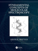 Book cover of: Fundamental Concepts of Molecular Spectroscopy. By: Abani K. Bhuyan