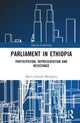 Book cover of: Parliament in Ethiopia
