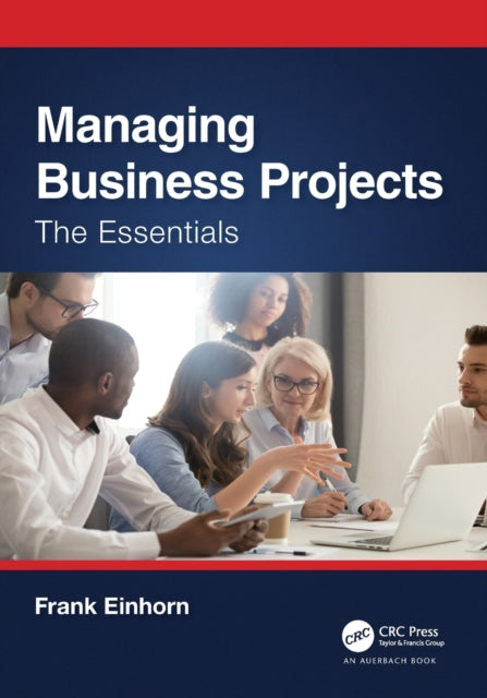 Book cover of: Managing Business Projects. By: Frank Einhorn