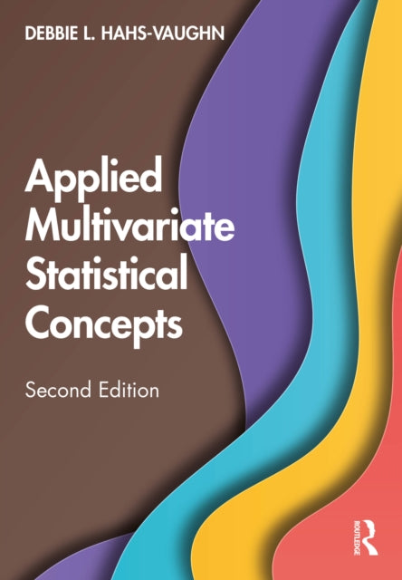 Book cover of: Applied Multivariate Statistical Concepts. By: Debbie L. Hahs-Vaughn