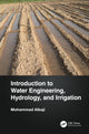 Book cover of: Introduction to Water Engineering, Hydrology, and Irrigation. By: Mohammad Albaji