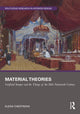 Book cover of: Material Theories. By: Elena Chestnova