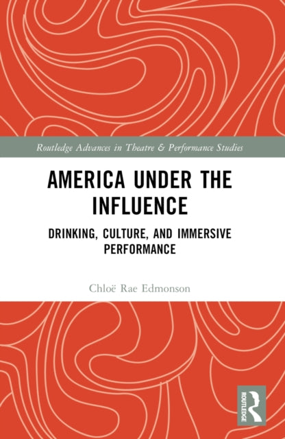 Book cover of: America Under the Influence. By: Chloë Rae Edmonson