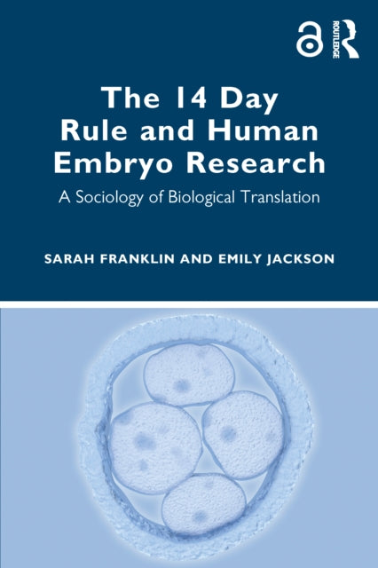 Book cover of: 14 Day Rule and Human Embryo Research
