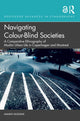 Book cover of: Navigating Colour-Blind Societies. By: Amani Hassani