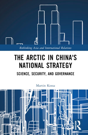 The Arctic in China’s National Strategy