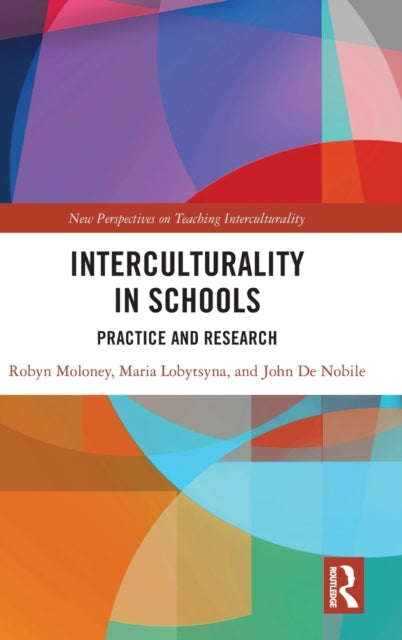Book cover of: Interculturality in Schools. By: Robyn Moloney