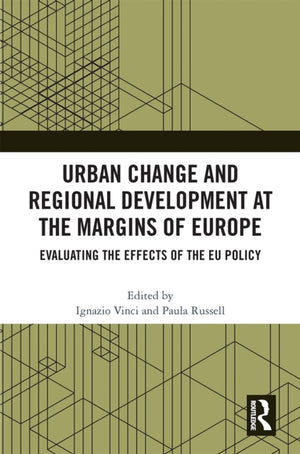 Urban Change and Regional Development at the Margins of Europe