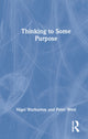 Book cover of: Thinking to Some Purpose. By: L. Susan Stebbing