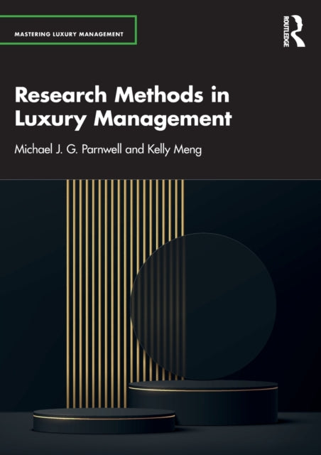 Book cover of: Research Methods in Luxury Management. By: Mike Parnwell