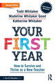 Book cover of: Your First Year. By: Todd Whitaker