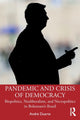 Book cover of: Pandemic and Crisis of Democracy. By: André Duarte