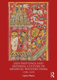 Book cover of: Jain Paintings and Material Culture of Medieval Western India. By: Lipika Maitra