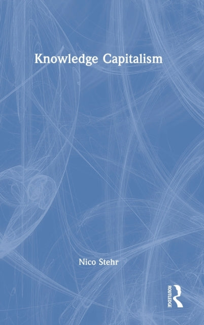 Book cover of: Knowledge Capitalism. By: Nico Stehr